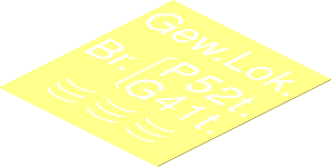 Sticker  2.2 x  2 with White "Gew.Lok" and "Br.P52.G41."