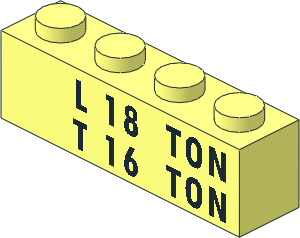 Brick  1 x  4 with Black "L 18 TON" and "T 16 TON" Pattern